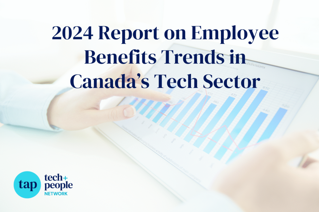 2024 Report on Employee Benefits Trends in Canada's Tech Sector Cover Picture