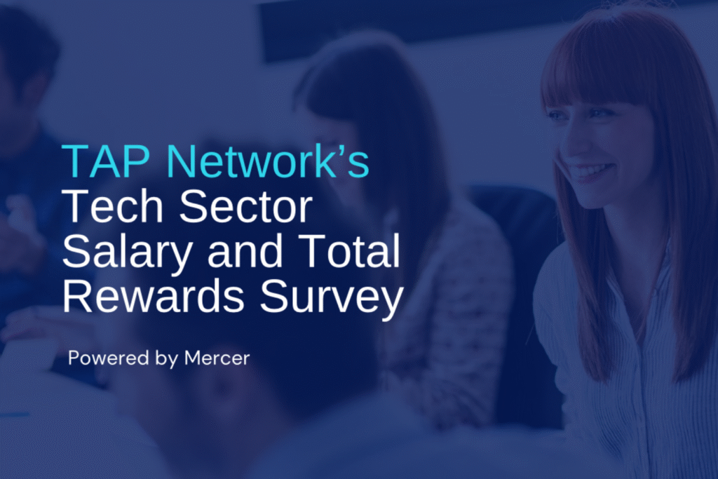 TAP Network's Tech Sector Salary and Total Rewards Survey Cover Picture